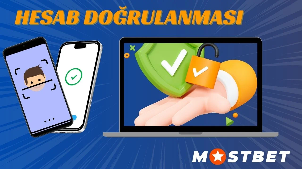 Mostbet hesab doğrulamaq qaydası